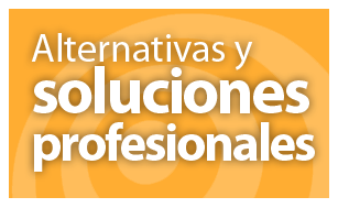Alternativas y soluciones profesionales